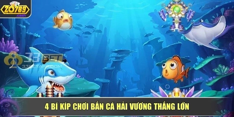 4 bí kíp chơi Bắn Cá Hải Vương thắng lớn