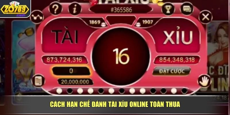 Cách hạn chế đánh tài xỉu online khiến toàn thua