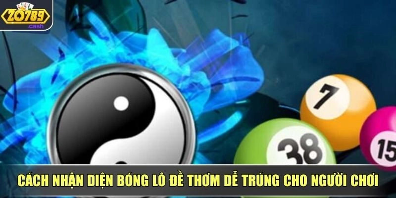 Chiến thuật bắt bóng lô đề dễ ăn theo nhịp cầu