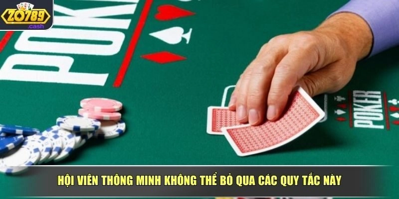 Hội viên thông minh không thể bỏ qua các quy tắc này