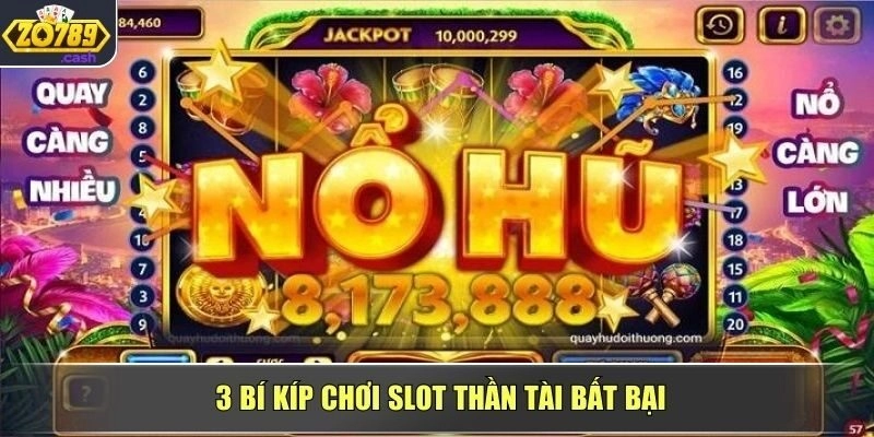 3 bí kíp chơi slot Thần Tài bất bại